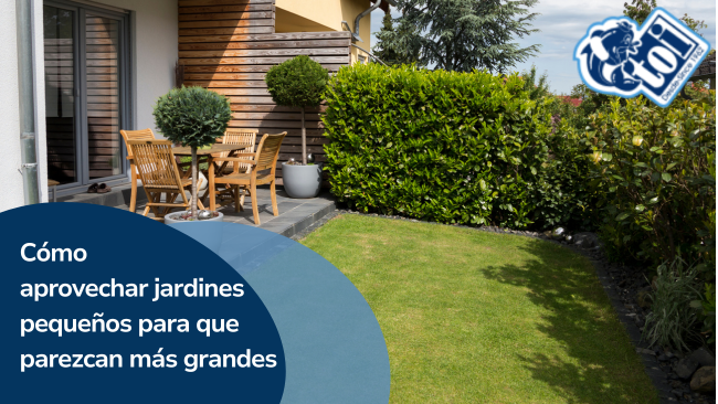 Cómo aprovechar jardines pequeños para que parezcan más grandes